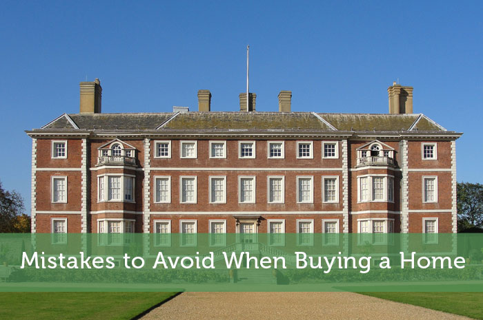 Mistakes to Avoid When Buying a Home