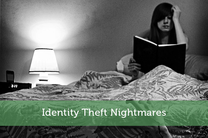 Identity Theft Nightmares