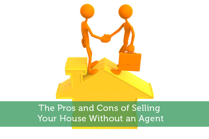 The Pros and Cons of Selling Your House Without an Agent