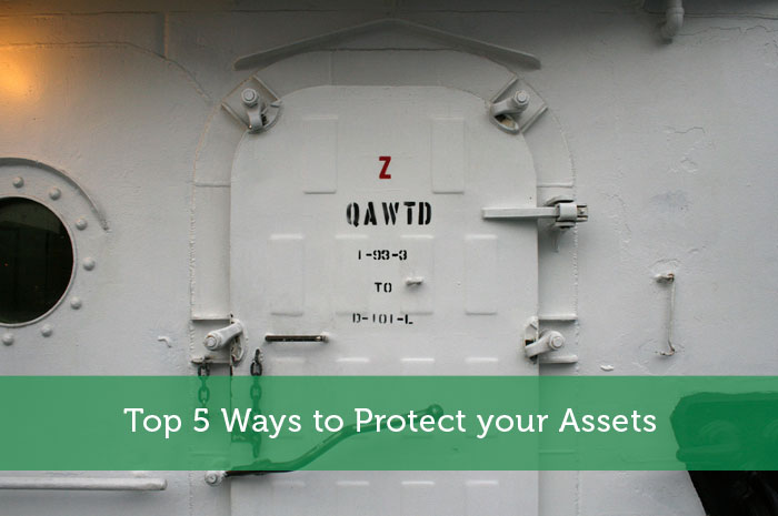 Top 5 Ways to Protect your Assets
