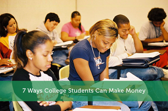 7 Ways College Students Can Make Money