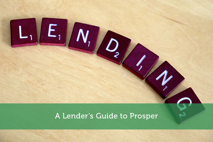 A Lender’s Guide to Prosper