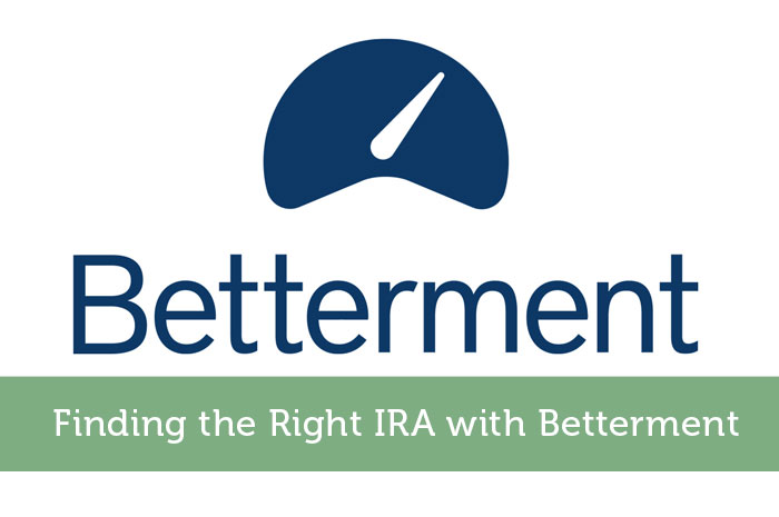 Finding the Right IRA with Betterment