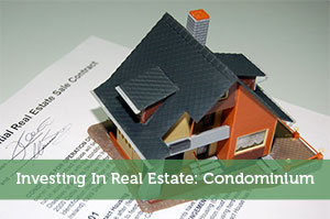 Investing In Real Estate: Condominium