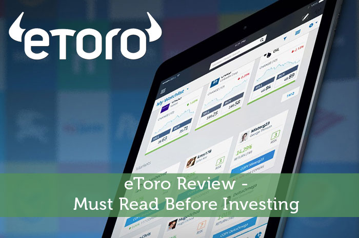 eToro Review – Must Read Before Investing