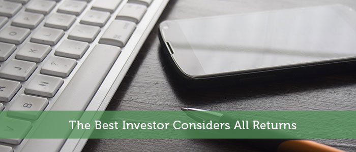 The Best Investor Considers All Returns