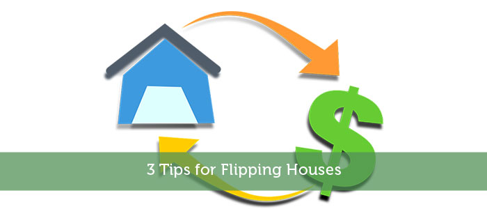 10 Tips for Flipping Houses