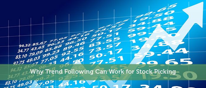 Why Trend Following Can Work for Stock Picking