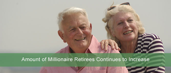Amount of Millionaire Retirees Continues to Increase