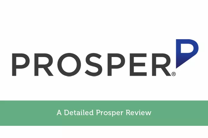 A Detailed Prosper Review