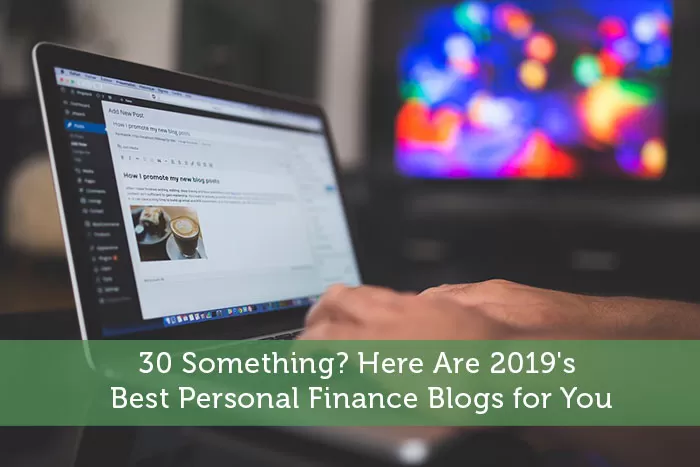 Best Personal Finance Blogs for 30 Somethings