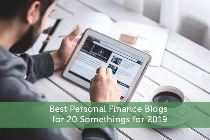 Best Personal Finance Blogs for 20 Somethings for 2019