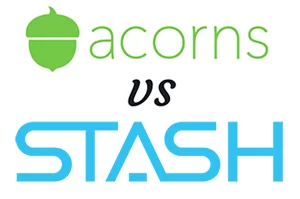 Acorns vs Stash