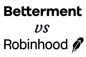 Betterment vs Robinhood