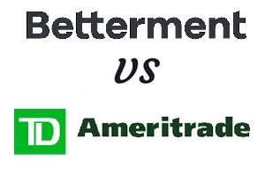 Betterment vs TD Ameritrade